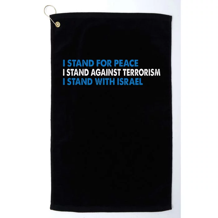 I stand for Peace I stand against terrorism Platinum Collection Golf Towel