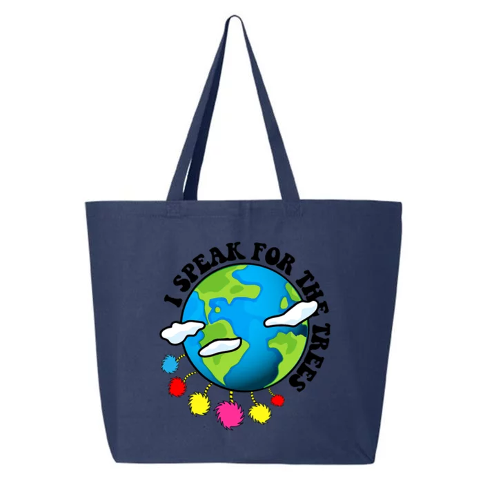 I Speak For Trees Earth Day Save Earth Inspiration Gift 25L Jumbo Tote