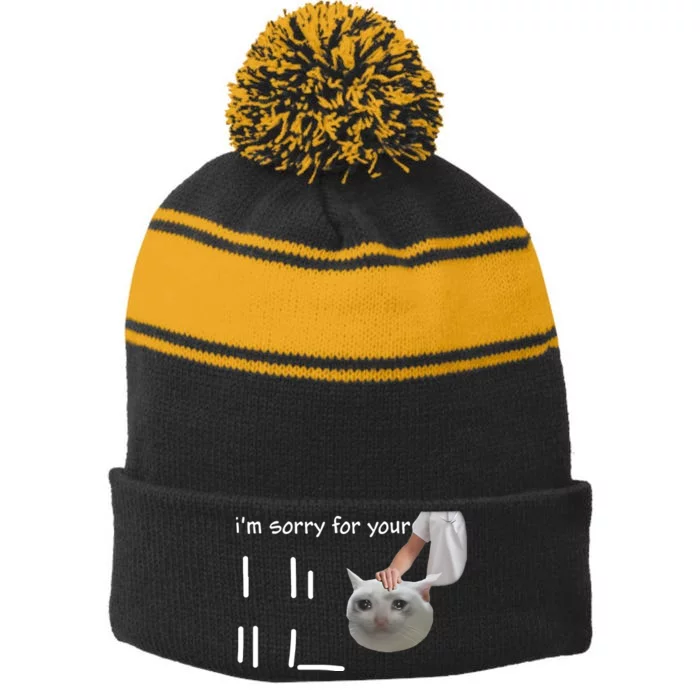 Im Sorry For Your Loss Cat Crying Meme Stripe Pom Pom Beanie