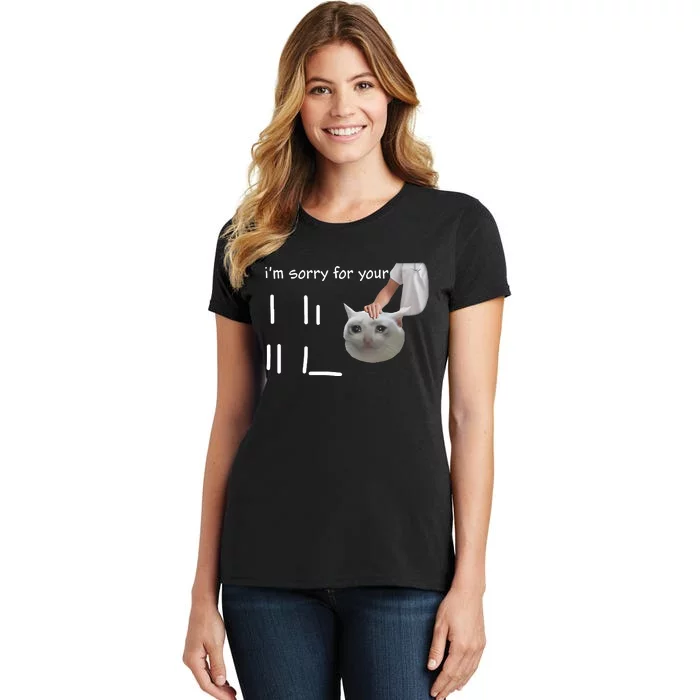 Im Sorry For Your Loss Cat Crying Meme Women's T-Shirt