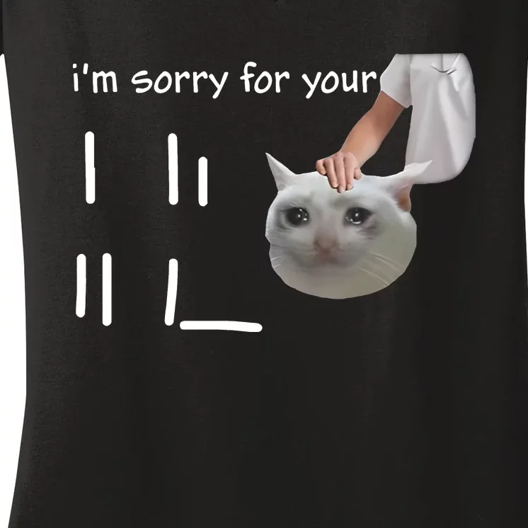 Im Sorry For Your Loss Cat Crying Meme Women's V-Neck T-Shirt