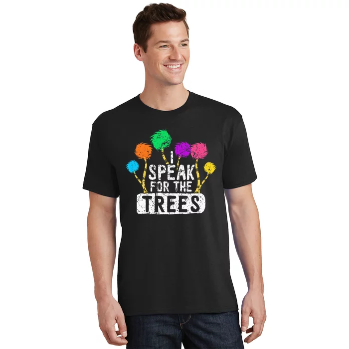 I Speak For Trees Earth Day Save Earth Awareness Hippie T-Shirt