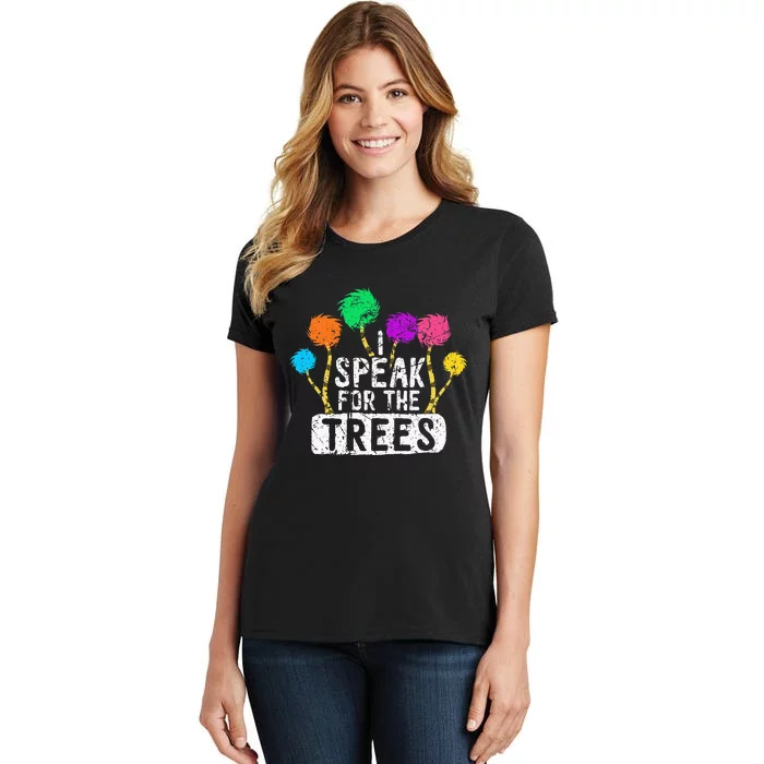 I Speak For Trees Earth Day Save Earth Awareness Hippie Women's T-Shirt