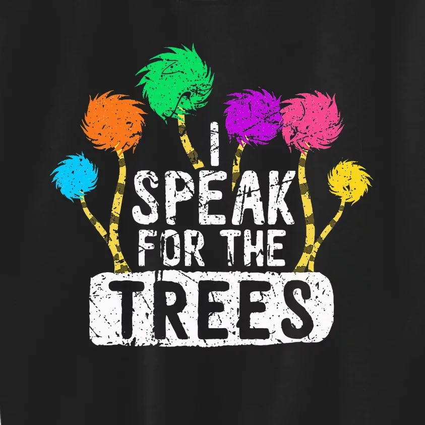 I Speak For Trees Earth Day Save Earth Awareness Hippie Kids Sweatshirt