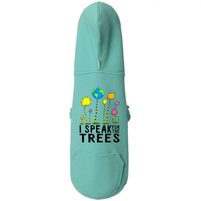 I Speak For Trees Earth Day Save Earth Inspiration Hippie Doggie 3-End Fleece Hoodie