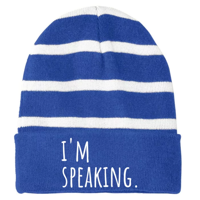 Im Speaking Funny Gift Ns Gift Striped Beanie with Solid Band