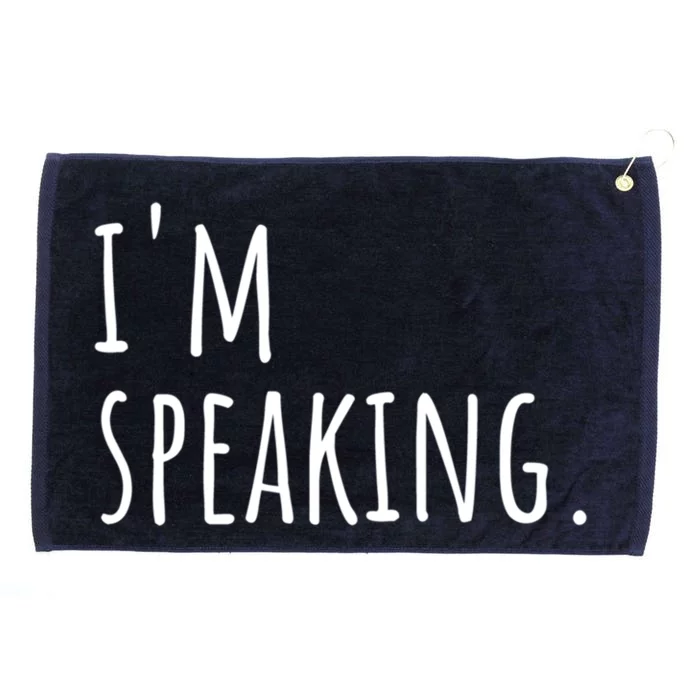 Im Speaking Funny Gift Ns Gift Grommeted Golf Towel