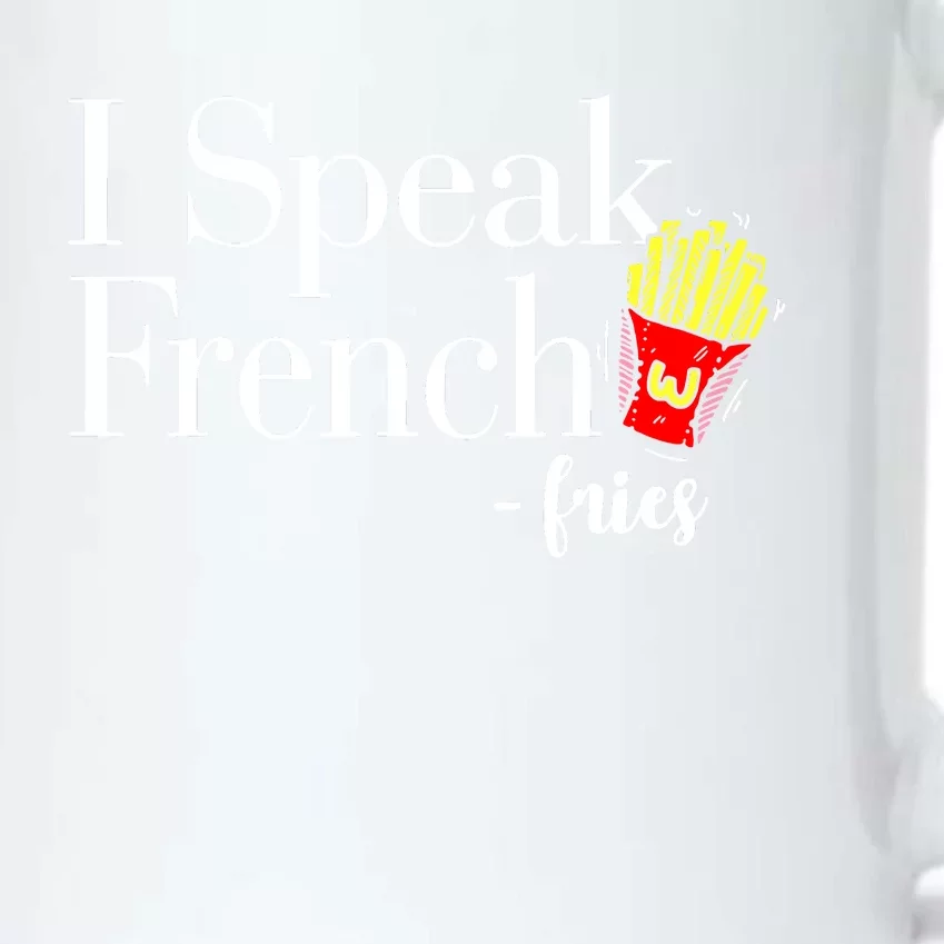 I Speak French Fries Black Color Changing Mug