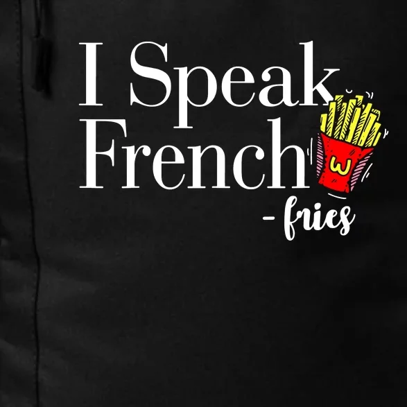 I Speak French Fries Daily Commute Backpack