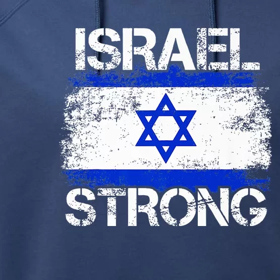 Israel Strong Flag Support I Stand With Israel Performance Fleece Hoodie