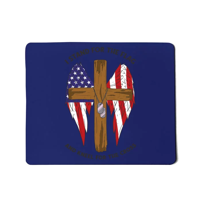 I Stand For The Flag Kneel For The Cross USA Mousepad