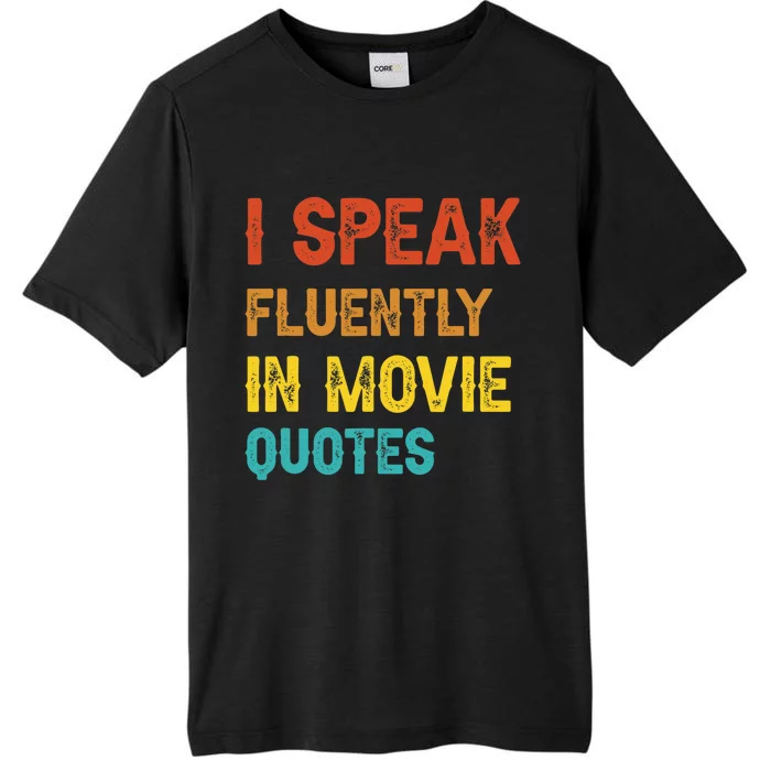 I Speak Fluently In Movie Quotes Funny Essential ChromaSoft Performance T-Shirt