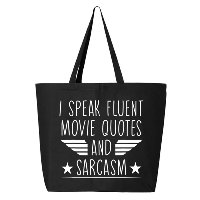 I Speak Fluent Movie Quotes And Sarcasm Funny Cinema Lover 25L Jumbo Tote