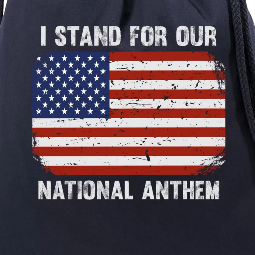 I Stand For Our National Anthem Usa Flag Conservative Gift Drawstring Bag