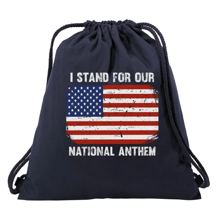 I Stand For Our National Anthem Usa Flag Conservative Gift Drawstring Bag