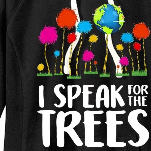 I Speak For The Trees Earth Day Women's Fleece Hoodie