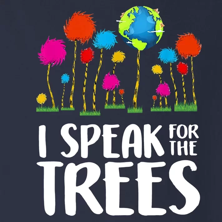 I Speak For The Trees Earth Day Toddler Long Sleeve Shirt