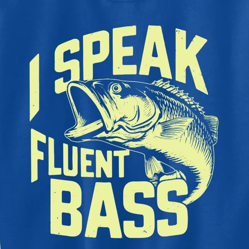 I Speak Fluent Bass Fishing Great Gift Kids Sweatshirt