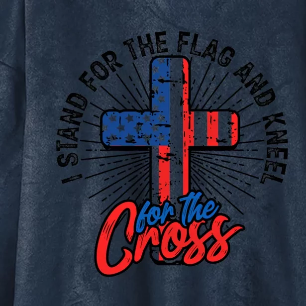 I Stand For The Flag And Kneel For The Cross Gift Equal Rights Gift Hooded Wearable Blanket