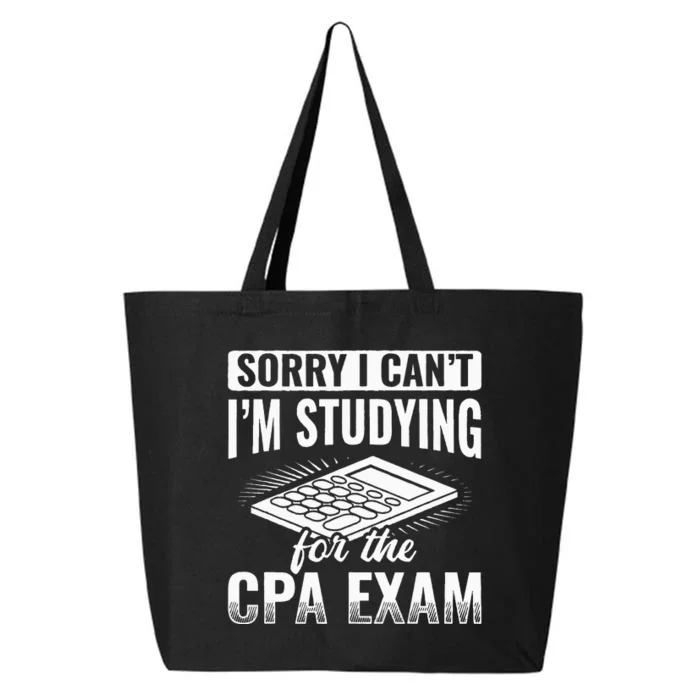 Im Studying For The CPA Exam Accounting Accountant 25L Jumbo Tote