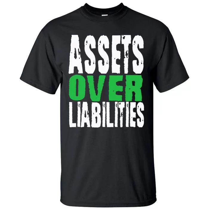 Investor Stocks Flipping Houses Assets Over Liabilities Tall T-Shirt