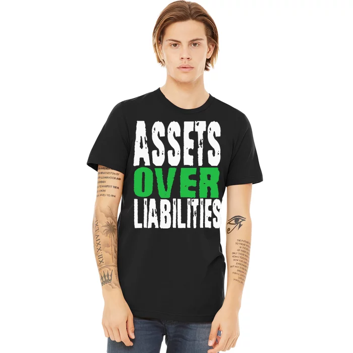 Investor Stocks Flipping Houses Assets Over Liabilities Premium T-Shirt