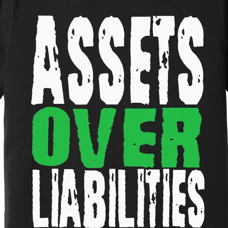 Investor Stocks Flipping Houses Assets Over Liabilities Premium T-Shirt