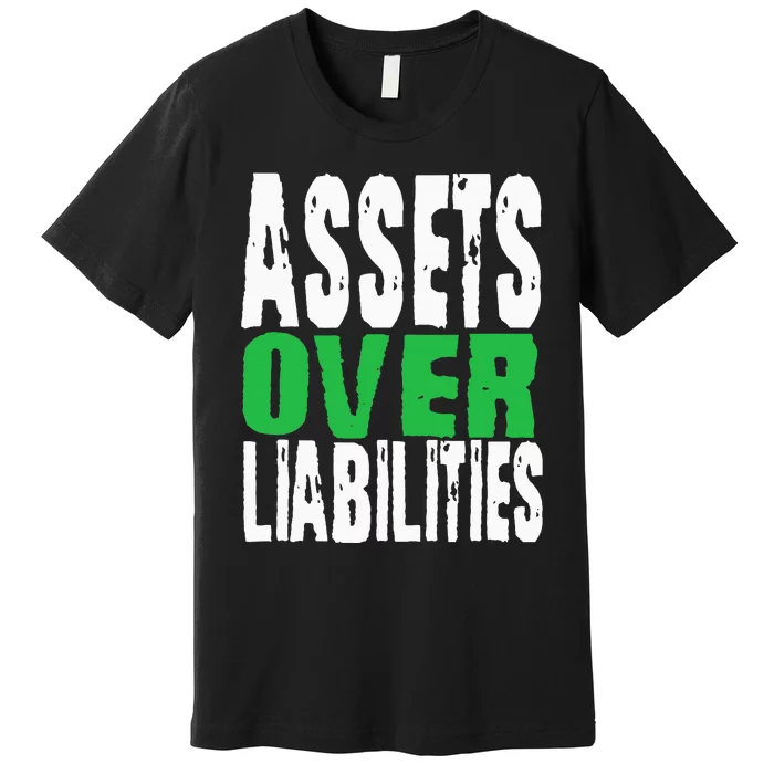 Investor Stocks Flipping Houses Assets Over Liabilities Premium T-Shirt