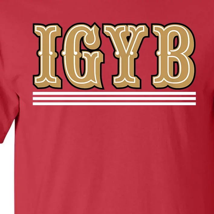 IGYB San Francisco Fan Tall T-Shirt