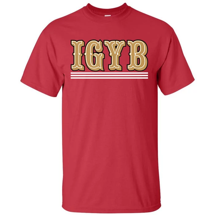 IGYB San Francisco Fan Tall T-Shirt