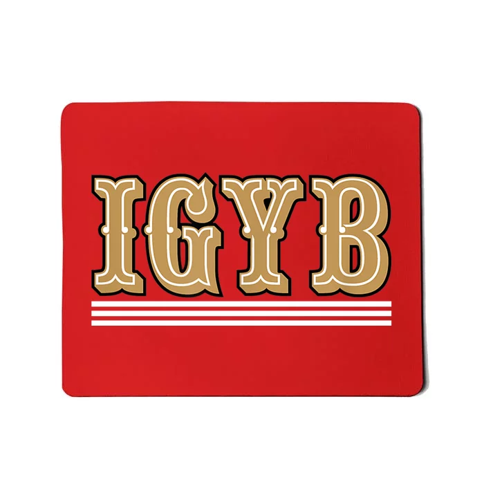 IGYB San Francisco Fan Mousepad