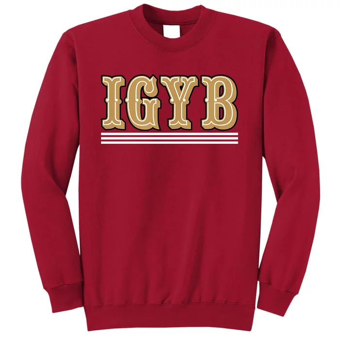 IGYB San Francisco Fan Tall Sweatshirt