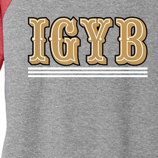 IGYB San Francisco Fan Women's Tri-Blend 3/4-Sleeve Raglan Shirt