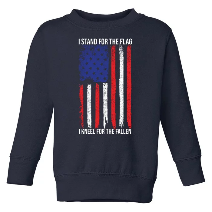 I Stand For The Flag I Kneel For The Fallen Usa Toddler Sweatshirt