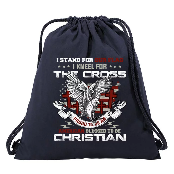 I Stand For Our Flag I Kneel For The Cross American Veterans Cool Gift Drawstring Bag