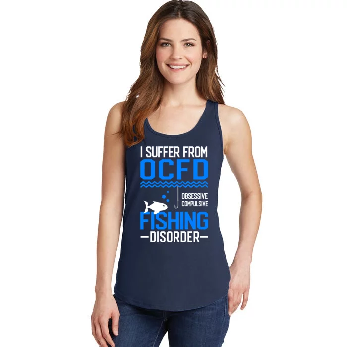 I Suffer From OCFD Fishing Discorder Cool Fish Daddy Ladies Essential Tank