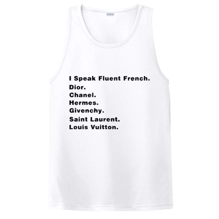 I Speak Fluent French Performance Tank