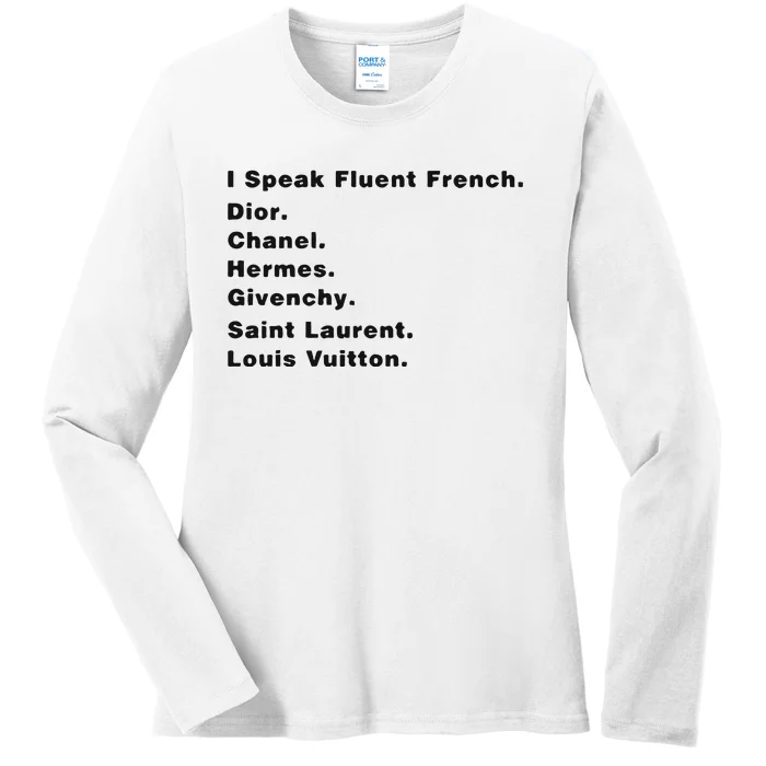 I Speak Fluent French Ladies Long Sleeve Shirt