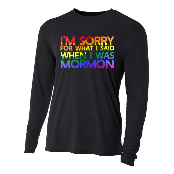 Im Sorry For What I Said When I Was Mormon Funny Cooling Performance Long Sleeve Crew