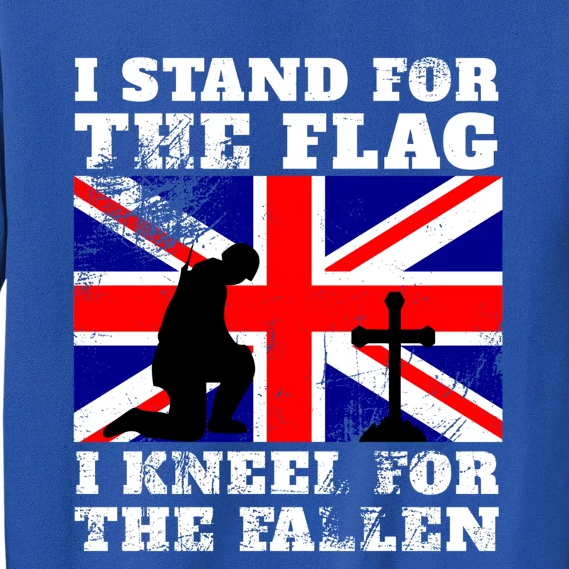 I Stand For The Flag I Kneel For The Fallen Union Jack Cool Gift Tall Sweatshirt