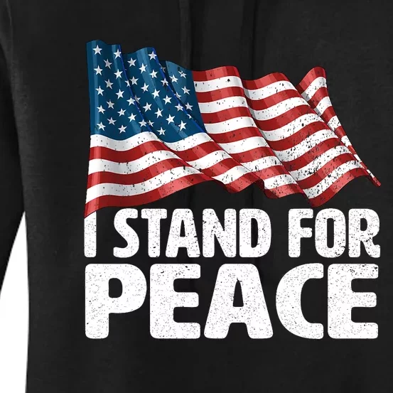 I Stand For Peace Usa American Flag Women's Pullover Hoodie