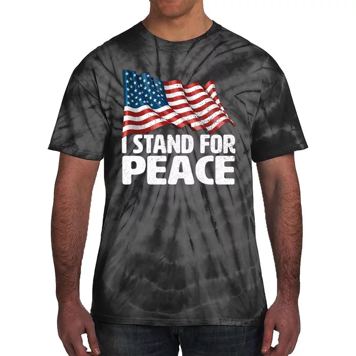 I Stand For Peace Usa American Flag Tie-Dye T-Shirt