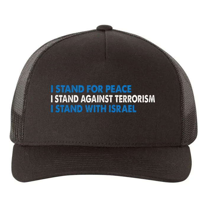 I stand for Peace I stand against terrorism Yupoong Adult 5-Panel Trucker Hat