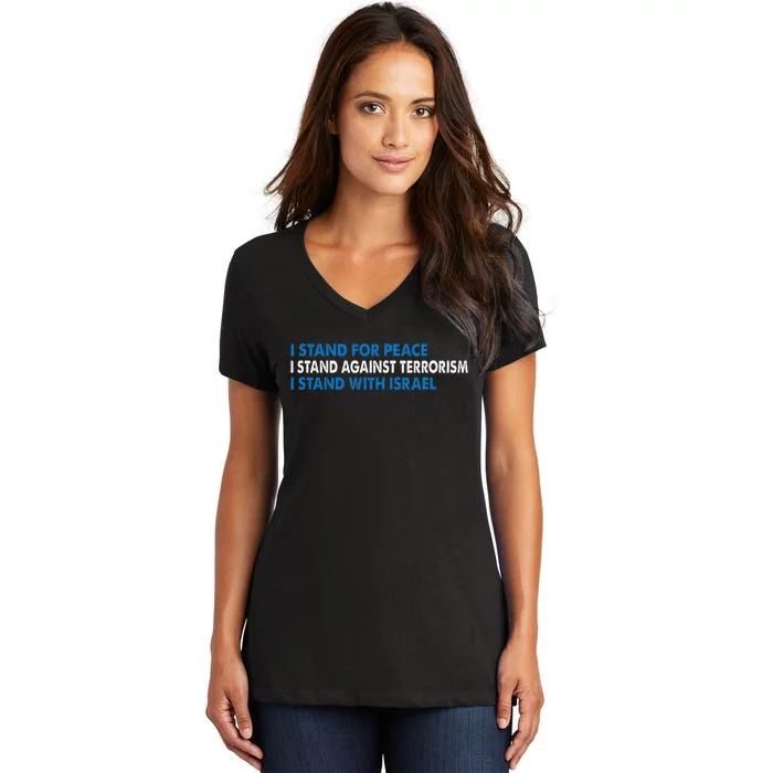 I stand for Peace I stand against terrorism Women's V-Neck T-Shirt