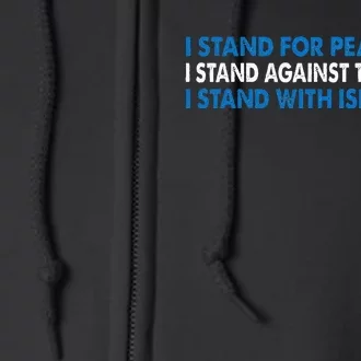 I stand for Peace I stand against terrorism Full Zip Hoodie