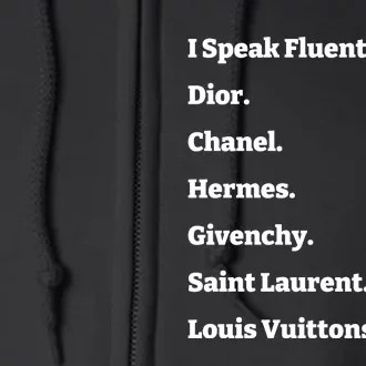 I Speak Fluent French Dior Full Zip Hoodie