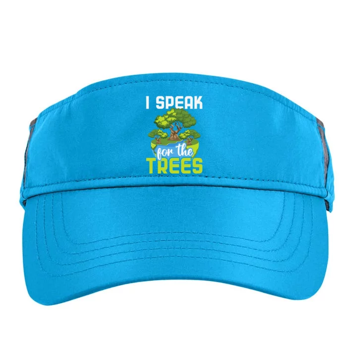 I Speak For The Trees Environmental Protection Earth Day Adult Drive Performance Visor