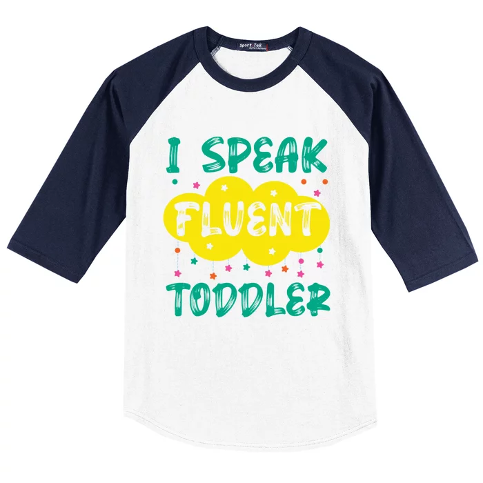 I Speak Fluent Sitter Great Gift Baseball Sleeve Shirt