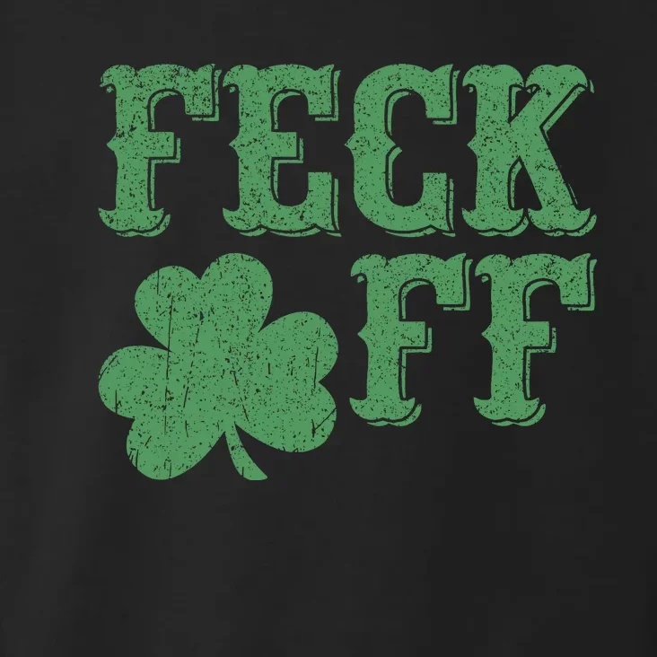 Irish Shamrock Feck Off Shamrock St. Patrick's Day Toddler Hoodie