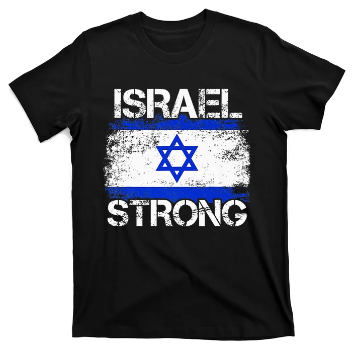 Israel Strong Flag Support I Stand With Israel T-Shirt